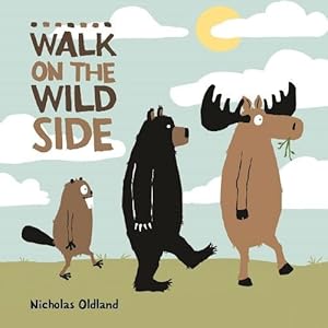 Seller image for Walk on the Wild Side (Paperback) for sale by Grand Eagle Retail