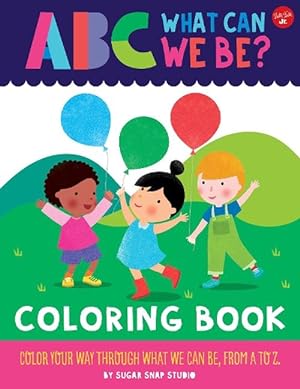 Seller image for ABC for Me: ABC What Can We Be? Coloring Book (Paperback) for sale by Grand Eagle Retail