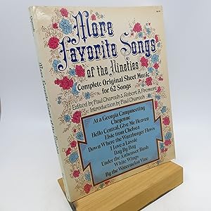 Seller image for More Favorite Songs of the Nineties: Complete Original Sheet Music for 62 Songs for sale by Shelley and Son Books (IOBA)