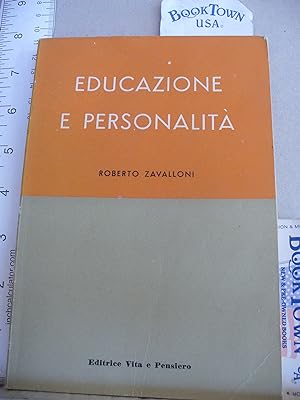 Bild des Verkufers fr Educazione E Personalita zum Verkauf von Thomas F. Pesce'