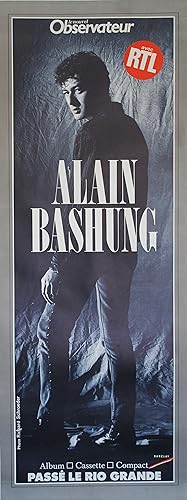 "Alain BASHUNG (avec RTL)" Affiche originale entoilée / Offset-photo par Richard SCHROEDER (1986)