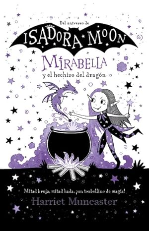 Seller image for Mirabella y el hechizo del dragn/ Mirabelle Gets Up To Mischief -Language: spanish for sale by GreatBookPrices