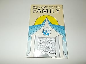 Seller image for Welcome to the Family (Seventh-day Adventists) for sale by Paradise Found Books