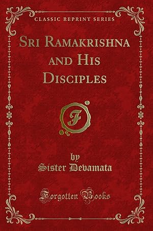Immagine del venditore per Sri Ramakrishna and His Disciples (Classic Reprint) venduto da Forgotten Books