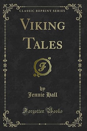 Seller image for Viking Tales (Classic Reprint) for sale by Forgotten Books