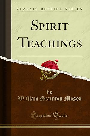 Bild des Verkufers fr Spirit Teachings (Classic Reprint) zum Verkauf von Forgotten Books
