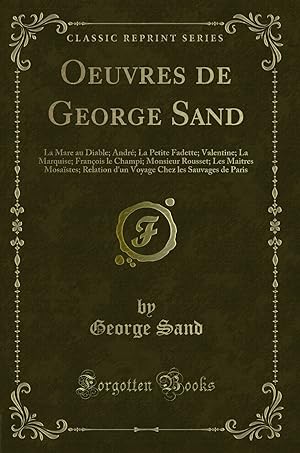 Seller image for Oeuvres de George Sand (Classic Reprint) for sale by Forgotten Books