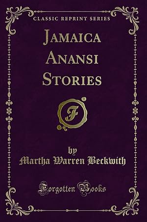 Image du vendeur pour Jamaica Anansi Stories (Classic Reprint) mis en vente par Forgotten Books