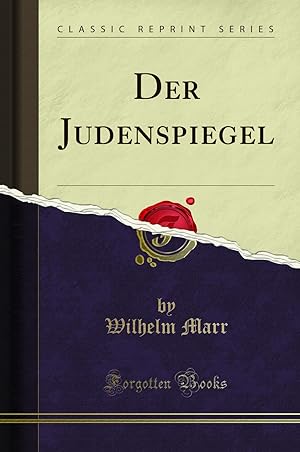 Seller image for Der Judenspiegel (Classic Reprint) for sale by Forgotten Books