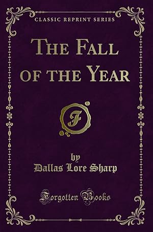Image du vendeur pour The Fall of the Year (Classic Reprint) mis en vente par Forgotten Books