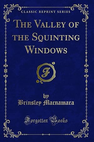 Bild des Verkufers fr The Valley of the Squinting Windows (Classic Reprint) zum Verkauf von Forgotten Books