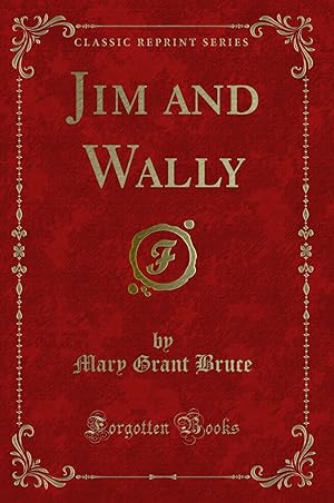 Seller image for Jim and Wally (Classic Reprint) for sale by Forgotten Books
