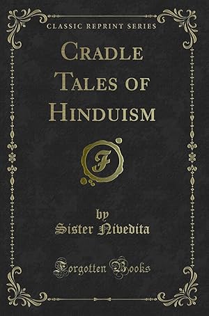 Seller image for Cradle Tales of Hinduism (Classic Reprint) for sale by Forgotten Books