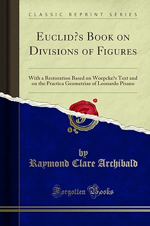 Seller image for Euclid  s Book on Divisions of Figures (Classic Reprint) for sale by Forgotten Books