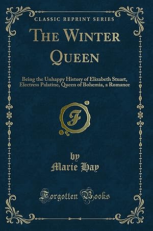 Bild des Verkufers fr The Winter Queen (Classic Reprint) zum Verkauf von Forgotten Books