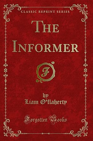 Seller image for The Informer (Classic Reprint) for sale by Forgotten Books