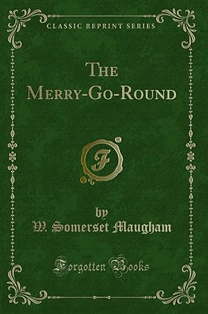 Seller image for The Merry-Go-Round (Classic Reprint) for sale by Forgotten Books