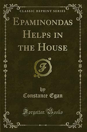 Seller image for Epaminondas Helps in the House (Classic Reprint) for sale by Forgotten Books