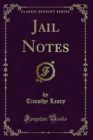 Seller image for Jail Notes (Classic Reprint) for sale by Forgotten Books