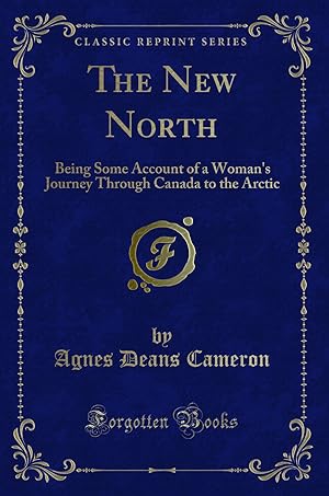 Seller image for The New North (Classic Reprint) for sale by Forgotten Books