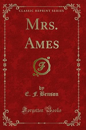 Bild des Verkufers fr Mrs. Ames (Classic Reprint) zum Verkauf von Forgotten Books