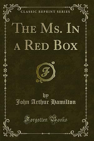 Seller image for The Ms. In a Red Box (Classic Reprint) for sale by Forgotten Books