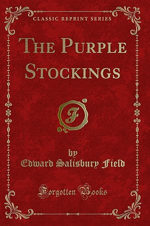 Seller image for The Purple Stockings (Classic Reprint) for sale by Forgotten Books