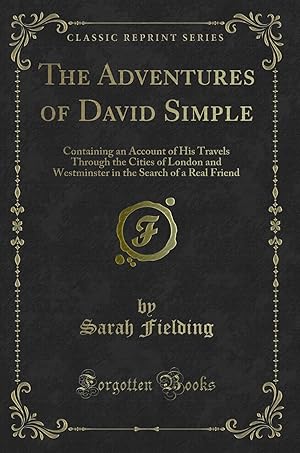 Immagine del venditore per The Adventures of David Simple (Classic Reprint) venduto da Forgotten Books