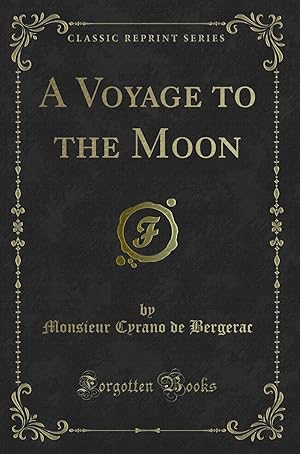 Bild des Verkufers fr A Voyage to the Moon (Classic Reprint) zum Verkauf von Forgotten Books