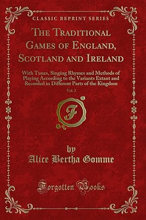 Seller image for The Traditional Games of England, Scotland and Ireland, Vol. 2: With Tunes for sale by Forgotten Books