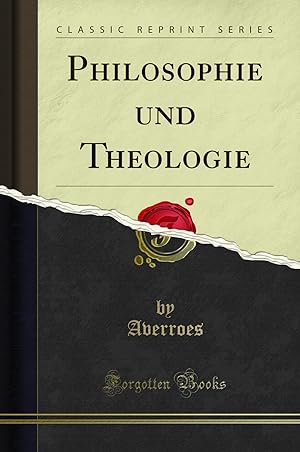 Bild des Verkufers fr Philosophie und Theologie (Classic Reprint) zum Verkauf von Forgotten Books