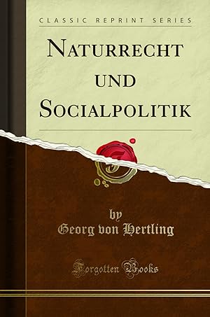 Seller image for Naturrecht und Socialpolitik (Classic Reprint) for sale by Forgotten Books