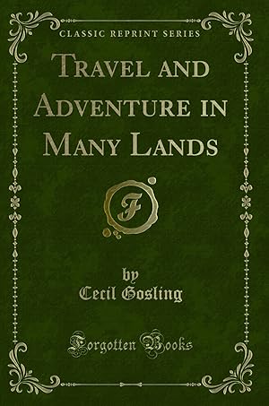 Seller image for Travel and Adventure in Many Lands (Classic Reprint) for sale by Forgotten Books