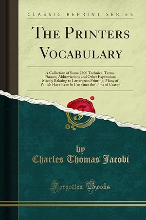 Seller image for The Printers Vocabulary (Classic Reprint) for sale by Forgotten Books