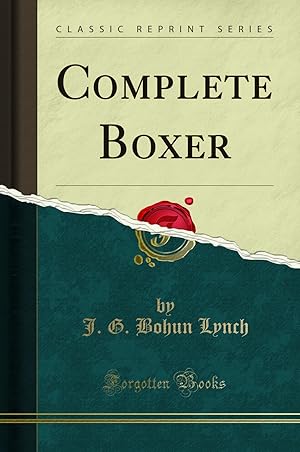 Image du vendeur pour Complete Boxer (Classic Reprint) mis en vente par Forgotten Books