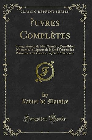 Seller image for  uvres Compl tes (Classic Reprint) for sale by Forgotten Books