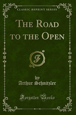 Imagen del vendedor de The Road to the Open (Classic Reprint) a la venta por Forgotten Books