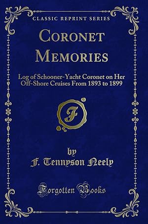 Seller image for Coronet Memories (Classic Reprint) for sale by Forgotten Books