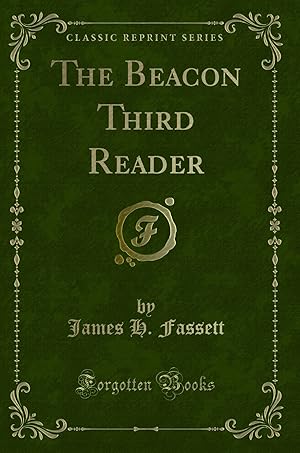 Seller image for The Beacon Third Reader (Classic Reprint) for sale by Forgotten Books