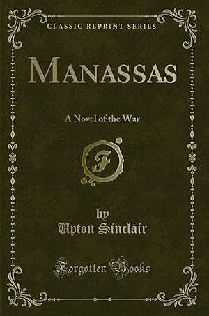 Immagine del venditore per Manassas: A Novel of the War (Classic Reprint) venduto da Forgotten Books