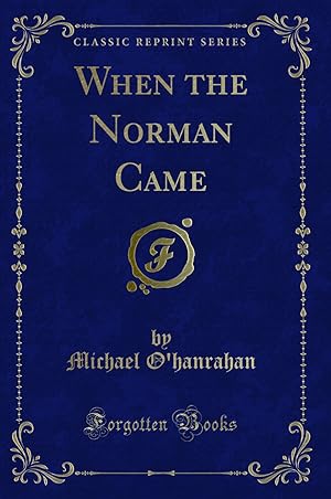 Seller image for When the Norman Came (Classic Reprint) for sale by Forgotten Books