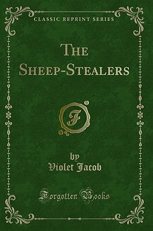 Seller image for The Sheep-Stealers (Classic Reprint) for sale by Forgotten Books