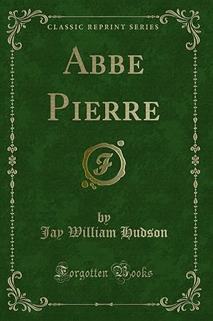 Seller image for Abbe Pierre (Classic Reprint) for sale by Forgotten Books