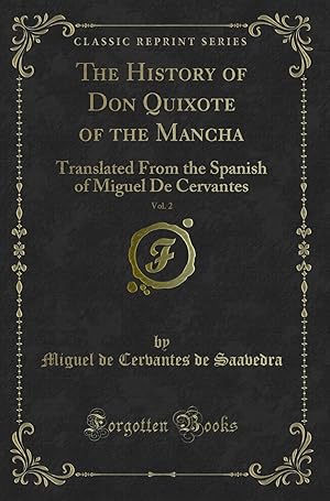 Seller image for The History of Don Quixote of the Mancha, Vol. 2 (Classic Reprint) for sale by Forgotten Books