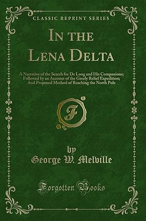 Seller image for In the Lena Delta (Classic Reprint) for sale by Forgotten Books