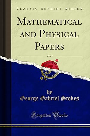 Bild des Verkufers fr Mathematical and Physical Papers, Vol. 1 (Classic Reprint) zum Verkauf von Forgotten Books