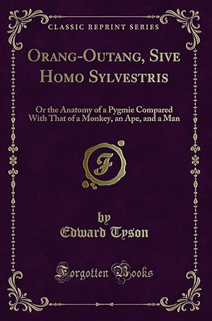 Imagen del vendedor de Orang-Outang, Sive Homo Sylvestris (Classic Reprint) a la venta por Forgotten Books