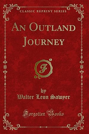 Imagen del vendedor de An Outland Journey (Classic Reprint) a la venta por Forgotten Books