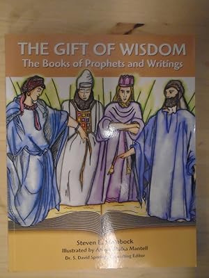 Image du vendeur pour The Gift of Wisdom: The Books of Prophets and Writings mis en vente par Archives Books inc.