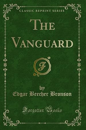 Image du vendeur pour The Vanguard (Classic Reprint) mis en vente par Forgotten Books